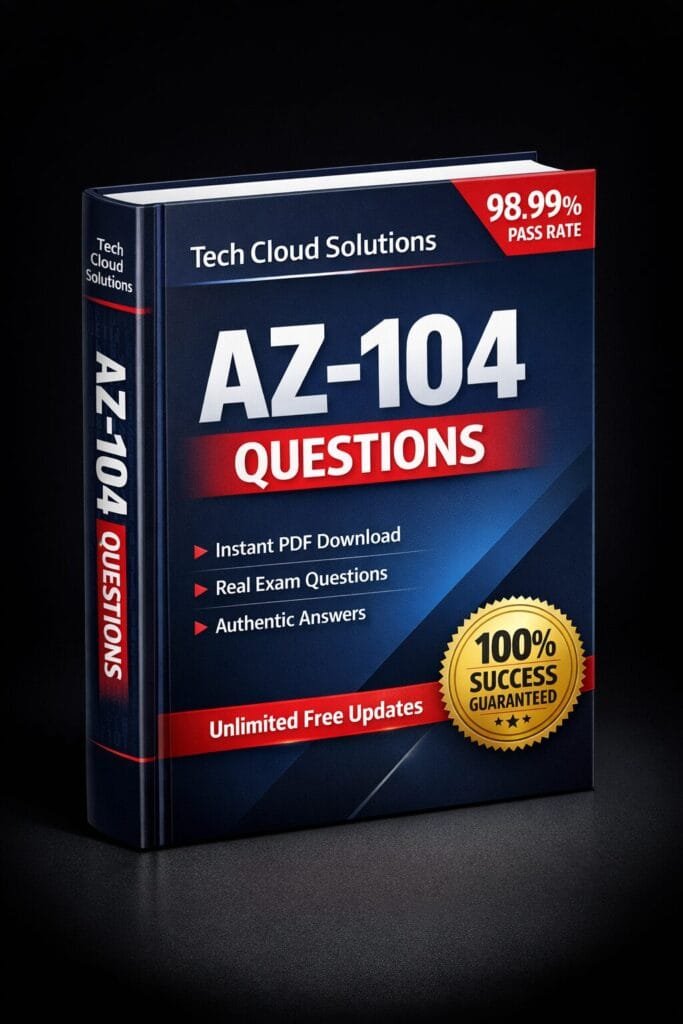 AZ-104 PDF Sample (50 Question) - Tech Cloud Solutions
