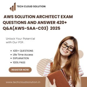 AWS Certified Solutions Architect – Associate (AWS-SAA-C03) Exam Questions & Answers – 420+ Q&A