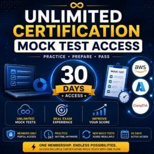 Unlimited Certification Mock Test Access – 30 Days